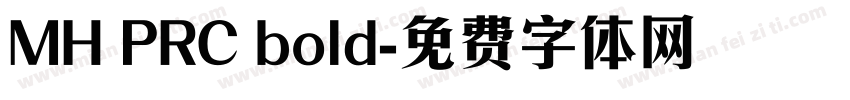 MH PRC bold字体转换
